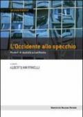 L'Occidente allo specchio. Modelli di società a confronto