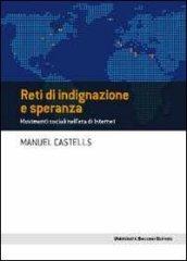 Reti di indignazione e speranza. Movimenti sociali nell'era di internet