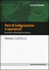 Reti di indignazione e speranza. Movimenti sociali nell'era di internet