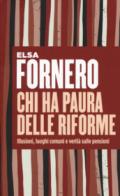 CHI HA PAURA DELLE RIFORME