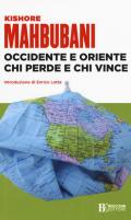 Occidente e Oriente chi perde e chi vince