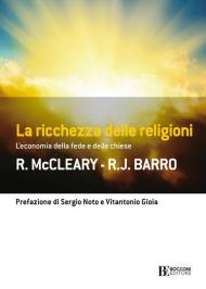 La ricchezza delle religioni. L'economia della fede e delle chiese