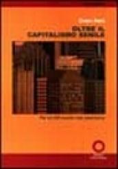 Oltre il capitalismo senile per un XXI secolo non americano