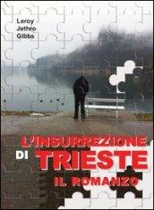 L'insurrezione di Trieste