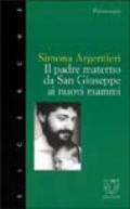 Il padre materno. Da san Giuseppe ai nuovi mammi