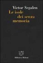 Le isole dei senza memoria