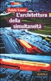 L'architettura della simultaneità nello spazio antiprospettico