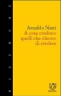 A cosa credono quelli che dicono di credere. Tipi e modi di credere a Poggibonsi