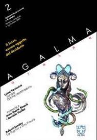 Ágalma (2002). Vol. 2: Il lusso, oscuro oggetto del desiderio.