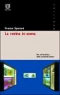 La rovina in scena. Per un'estetica della comunicazione