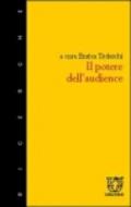 Il potere dell'audience