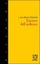 Il potere dell'audience