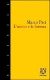 L'uomo e la foresta