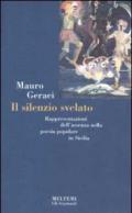 Il silenzio svelato. Rappresentazioni dell'assenza nella poesia popolare in Sicilia