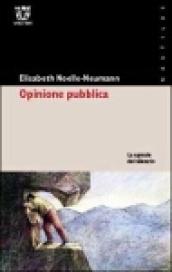 La spirale del silenzio. Per una teoria dell'opinione pubblica