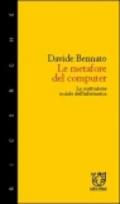 Le metafore del computer. La costruzione sociale dell'informatica