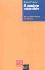 Il pensiero sostenibile. Per un'epistemologia del divenire