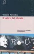 Il valore del silenzio. Sconfinamenti tra pedagogia e comunicazione