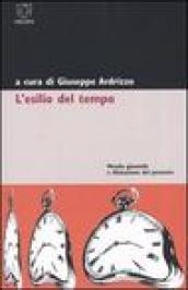 L'esilio del tempo. Mondo giovanile e dilatazione del presente