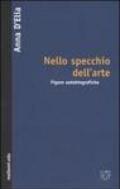 Nello specchio dell'arte. Figure autobiografiche