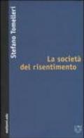 La società del risentimento