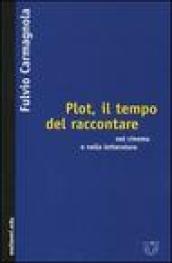 Plot, il tempo del raccontare nel cinema e nella letteratura