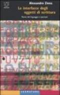 Le interfacce degli oggetti di scrittura. Teoria del linguaggio e ipertesti