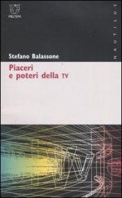 Piaceri e poteri della TV