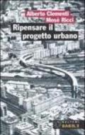 Ripensare il progetto urbano. Il caso di San Lorenzo a Roma