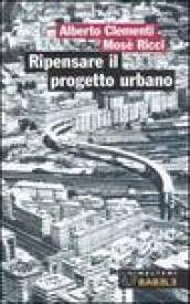 Ripensare il progetto urbano. Il caso di San Lorenzo a Roma