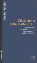 L' itala gente dalle molte vite. Lamberto Loria e la mostra di etnografia italiana del 1911