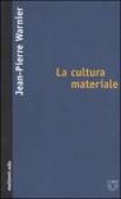 La cultura materiale