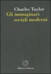 Gli immaginari sociali moderni