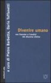 Divenire umano. Von Foerster e l'analisi del discorso clinico