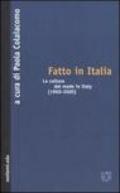 Fatto in Italia. La cultura del made in Italy (1960-2000)