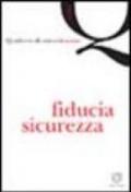 Quaderno di comunicAzione. Fiducia e sicurezza