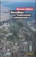 Barcellona. Trasformazioni contemporanee