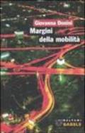 Margini della mobilità. Ediz. illustrata