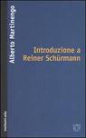 Introduzione a Reiner Schürmann