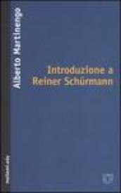 Introduzione a Reiner Schürmann