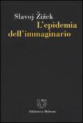 L'epidemia dell'immmaginario