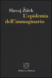 L'epidemia dell'immmaginario