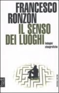 Il senso dei luoghi. Indagini etnografiche