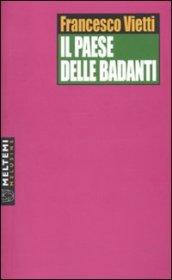 Il paese delle badanti