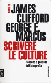 Scrivere le culture. Poetiche e politiche dell'etnografia: 1