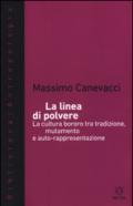 La linea di polvere. La cultura bororo tra mutamento e auto-rappresentazione