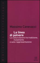 La linea di polvere. La cultura bororo tra mutamento e auto-rappresentazione