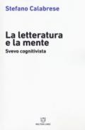 La letteratura e la mente. Svevo cognitivista