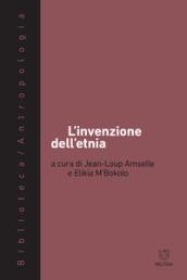 L'invenzione dell'etnia