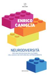 NEURODIVERSITA'. PER UNA SOCIOLOGIA DELL'AUTISMO, DELL'AHDH